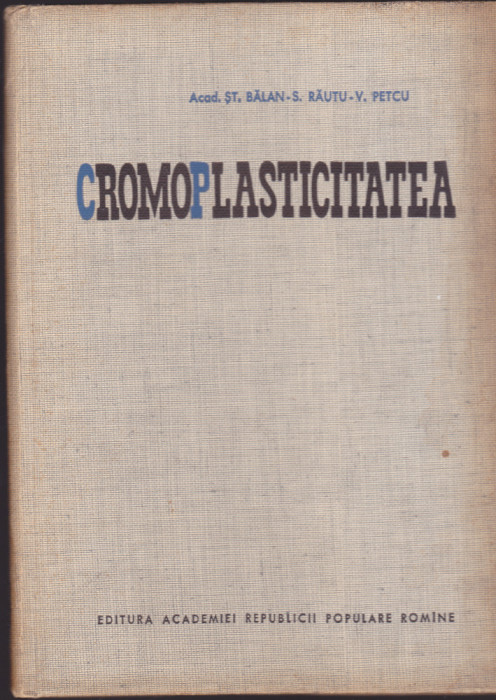 Cromoplasticitatea St Balan S Rautu V Petcu