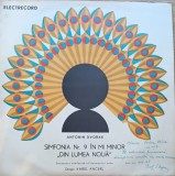 Disc Vinil - Antonin Dvořak Or, Sim. a Fil. cehe Dirijor : Karel Ancerl - Simfonia Nr. 9 &Icirc;n Mi Minor &bdquo;Din Lumea Nouă&ldquo; Electrecord ECE-0314