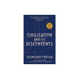 Civilization and Its Discontents (Warbler Classics Annotated Edition)