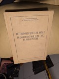 Determinarea forțelor axiale &icirc;n transformatorii electrici de mare putere - Acad. I.S. Gheorghiu, Al Fransuă, A. Moraru