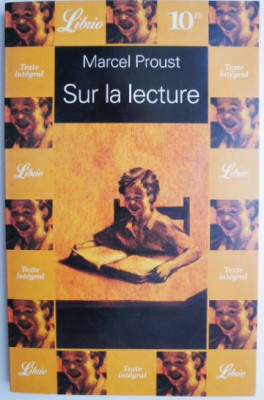 Sur la lecture &amp;ndash; Marcel Proust foto