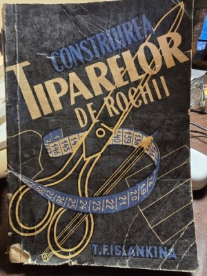 Construirea Tiparelor de Rochii - T. F. Islankina foto