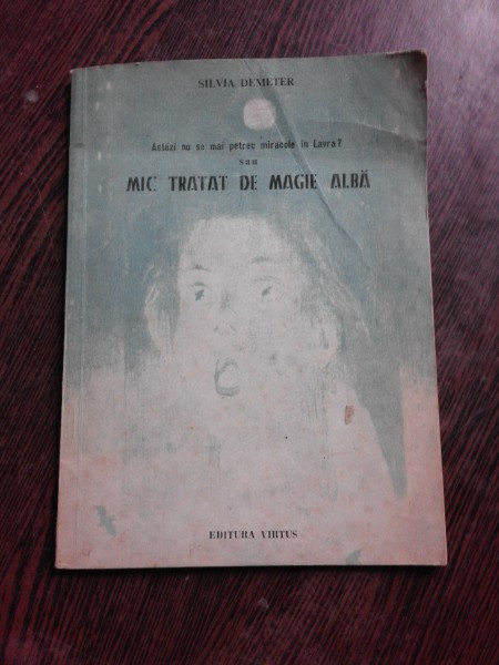 MIC TRATAT DE MAGIE ALBA - SILVIA DEMETER