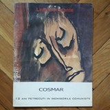 Lena Constante - Cosmar. 12 ani petrecuti in inchisorile comuniste (2002) desene schite grafica din inchisoare avangarda romaneasca suprarealism RARA