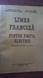 Limba franceza pentru profil electric- C.Paun, Al.Onete