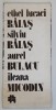 ETHEL LUCACI BAIAS , SILVIU BAIAS , AUREL BULACU , ILEANA MICODIM , CATALOG DE EXPOZTIE , 1977