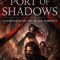 Port of Shadows: A Chronicle of the Black Company