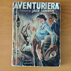 Aventuriera - Jack London (Colecția Romanele Captivante) Nr. 36