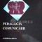 Pedagogia comunicarii - 2001 - Laurentiu Soitu ($N18)