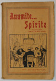 ANUMITE ...SPIRITE , culese de : NEU - MAR - JOS , UMOR EVREIESC , EDITIE INTERBELICA , TEXT IN LIMBA ROMANA