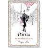 P&aacute;rizs - egy divatőr&uuml;lt szem&eacute;vel - Megan Hess