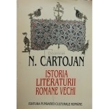 N. Cartojan - Istoria literaturii romane vechi (Editia: 1996)
