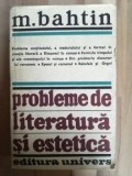 Probleme de literatura si estetica- M. Bahtin