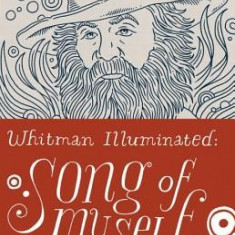 Whitman Illuminated: Song of Myself