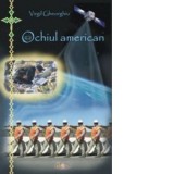 Ochiul american - Constantin Virgil Gheorghiu
