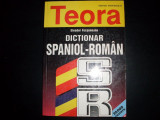 Dictionar Spaniol-roman - Eleodor Focseneanu ,551188