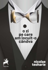 o zi pe care am locuit-o candva - Tracus Arte