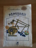 PAPUSARII &ndash; CONSTANTIN TEASCA (1984), Cartea Romaneasca Educational