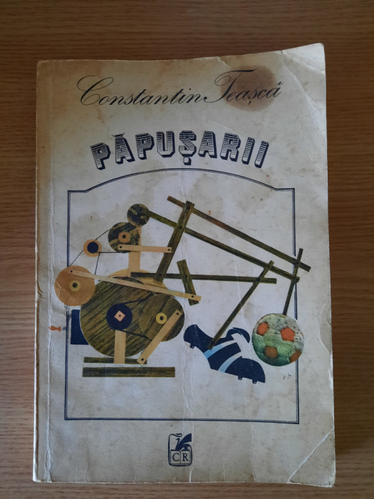 PAPUSARII &ndash; CONSTANTIN TEASCA (1984)