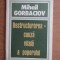 1987 Mihail Gorbaciov Restructurarea - cauza vitala a poporului. Perestroika