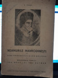 Neamurile Mavrodinesti din Tara Romaneasca si din Moldova si Monografia Familiei Mavrodi Vel Hatman - C. Gaane