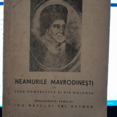 Neamurile Mavrodinesti din Tara Romaneasca si din Moldova si Monografia Familiei Mavrodi Vel Hatman - C. Gaane