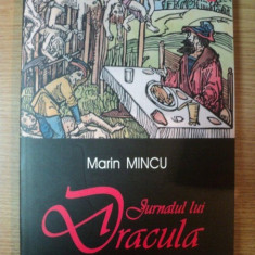 JURNALUL LUI DRACULA de MARIN MINCU , 2004