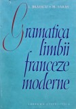Cumpara ieftin Gramatica limbii franceze moderne - 1964 - Ion Braescu (@E200)