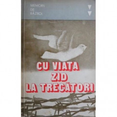 Carte Cu Viata Zid La Trecatori* - Septembrie 1944 In Valea Crisului Alb foto