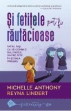 Si fetitele pot fi rautacioase - Michelle Anthony, Reyna Lindert