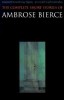 Carte straina Ambrose Bierce - Complete Bierce Stories, Colectie completa povestiri, American Literature, Civil War, Horror