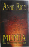 Mumia sau Ramses cel Blestemat &ndash; Anne Rice