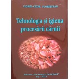 TEHNOLOGIA SI IGIENA PROCESARII CARNII-VIOREL-CEZAR FLORISTEAN-241758