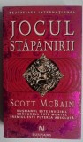 Jocul stapanirii - Scott McBain