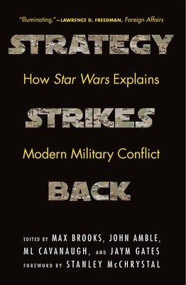 Strategy Strikes Back: How Star Wars Explains Modern Military Conflict foto