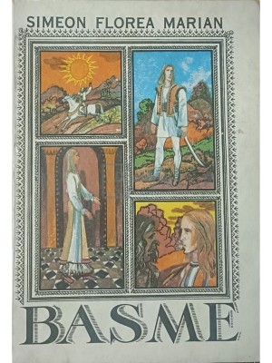 Simeon Floarea Marian - Basme (Editia: 1975) foto