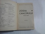 Zodia Cancerului sau Vremea Ducai-Voda vol.I si vol.II (roman istoric) - MIHAIL SADOVEANU - Bucuresti, 1929