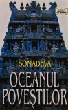 Cumpara ieftin Oceanul povestilor (Kathasaritsagara) - 1997 - Somadeva (@D368)