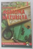 INCURSIUNE IN MEDICINA NATURISTA de SPERANTA ANTON EDITIA A VI -A VOL. 1 2001