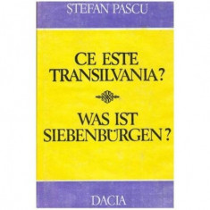 S Pascu - Ce este Transilvania ? Civiliz transilvană în cadrul civiliz românești