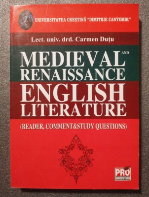 Lect. univ. Carmen Duțu - Medieval and Renaissance English Literature: Reader... foto