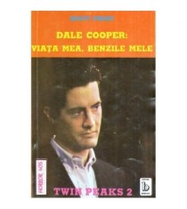 Scott Frost - Dale Cooper: Viata mea, benzile mele (Twin Peaks 2) -