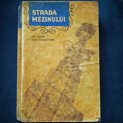 STRADA MEZINULUI - LEV KASSIL, MAX POLEANOVSKI foto