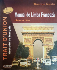 Trait d Union. Manual de limba franceza, clasa a IX-a foto