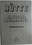 Manualul Inginerului: Fundamente - Hutte, Coperta Neagră - Carte Tehnică Mecanică