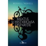 Cumpara ieftin Baiatul si misterioasa disparitie - Russell Newell, Corint