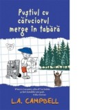 Pustiul cu caruciorul merge in tabara - L. A. Campbell