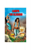 Lampa Lui Aladdin - Paperback brosat - *** - Cartex