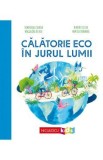 Calatorie eco in jurul lumii - Dominique Cronier