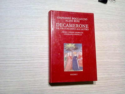 GIOVANNI BOCCACCIO ALDO BUSI - DECAMERONE- Rizzoli, 1990, 478 p.; lb. italiana foto